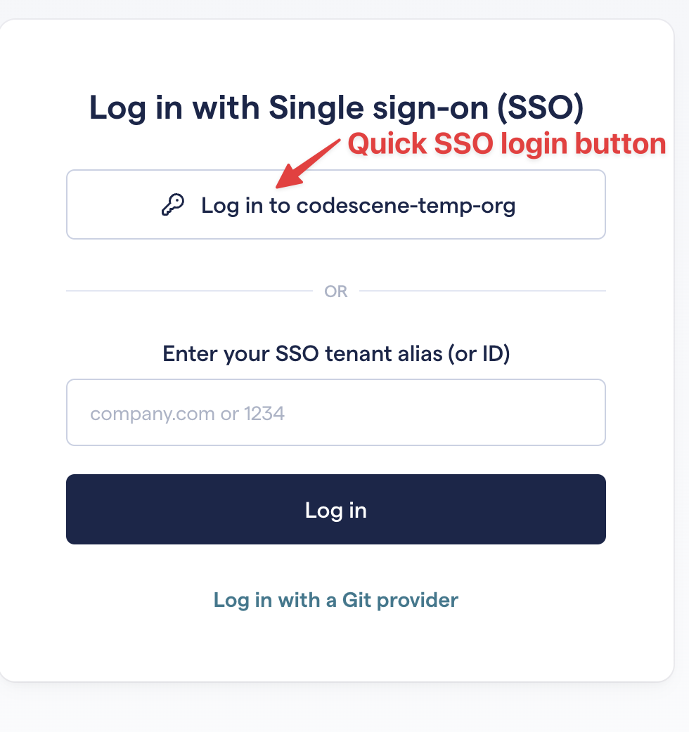 Quick login button on the /login/sso page allows a returning SSO user to quickly log in without entering the tenant ID or the alias.